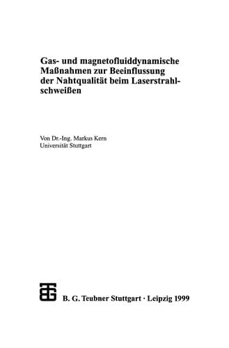 Gas- und magnetofluiddynamische Maßnahmen zur Beeinflussung der Nahtqualität beim Laserstrahlschweißen
