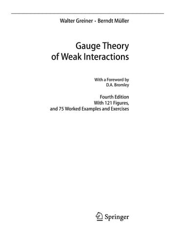 Gauge theory of weak interactions
