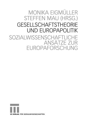 Gesellschaftstheorie und Europapolitik
