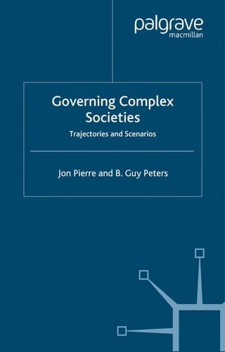 GOVERNING COMPLEX SOCIETIES: TRAJECTORIES AND SCENARIOS