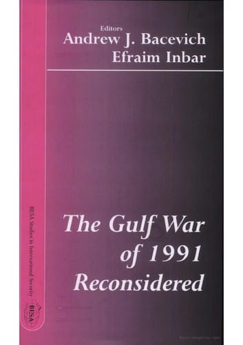 The Gulf War of 1991 reconsidered