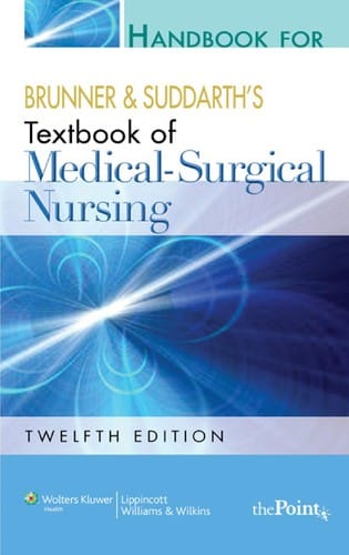 Handbook for Brunner & Suddarth's textbook of medical-surgical nursing