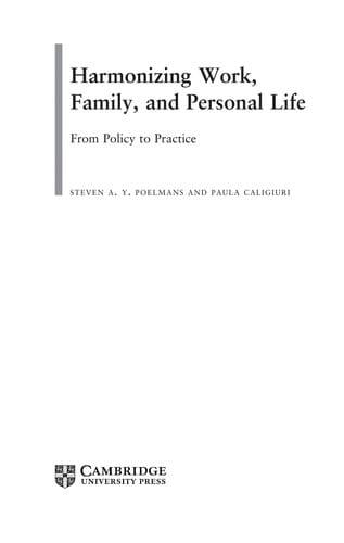 Harmonizing work, family, and personal life