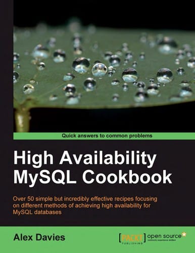High availability MySQL cookbook
