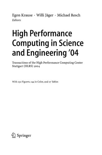 High Performance Computing in Science and Engineering' 04