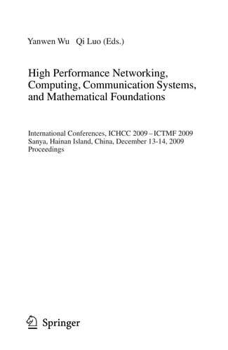 High Performance Networking, Computing, Communication Systems, and Mathematical Foundations