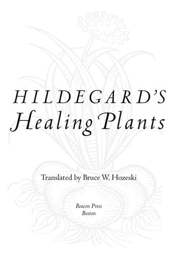 Hildegard's healing plants
