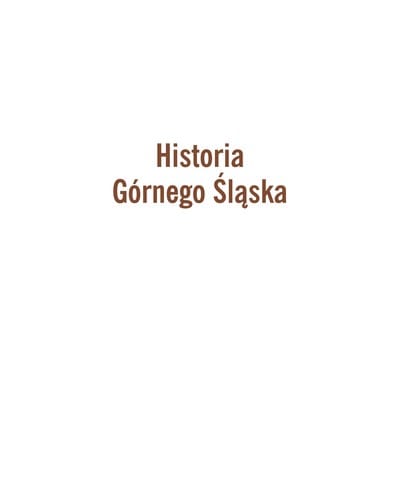 Historia Górnego Śląska