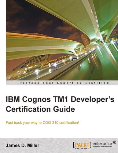 IBM Cognos TM1 Developer's Certification Guide