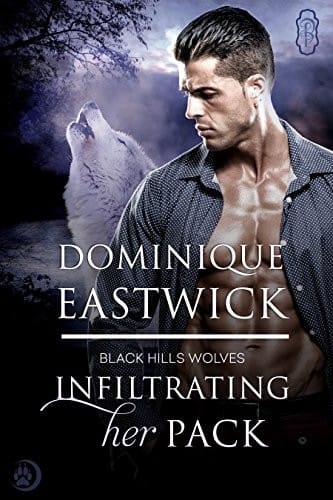 Infiltrating Her Pack (Black HIlls Wolves #20)