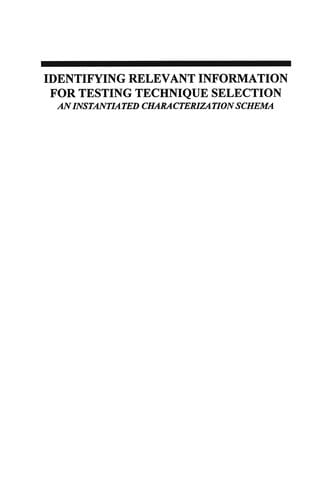 Identifying relevant information for testing technique selection