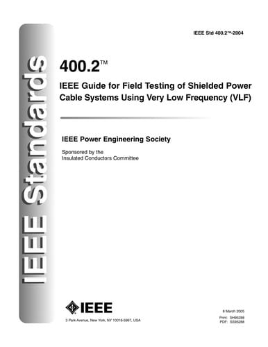 IEEE guide for field testing of shielded power cable systems using very low frequency (VLF)