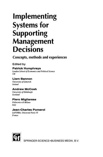 Implementing systems for supporting management decisions
