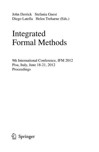 Integrated Formal Methods