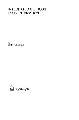 Integrated methods for optimization