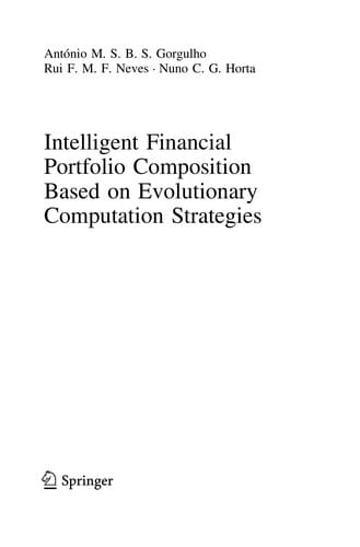 Intelligent Financial Portfolio Composition based on Evolutionary Computation Strategies