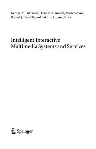 Intelligent Interactive Multimedia Systems and Services