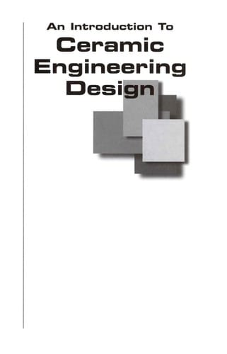 An introduction to ceramic engineering design