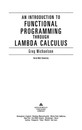 An introduction to functional programming through Lambda calculus