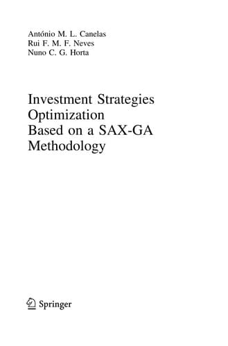 Investment Strategies Optimization based on a SAX-GA Methodology