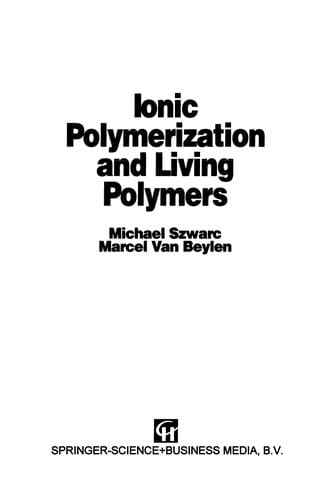 Ionic Polymerization and Living Polymers