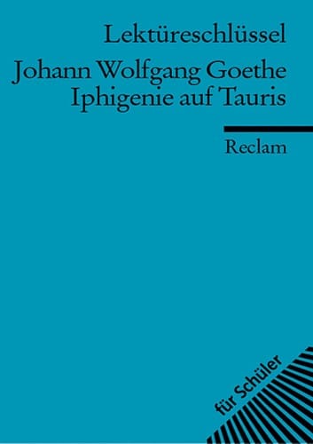 Johann Wolfgang Goethe, Iphigenie auf Tauris