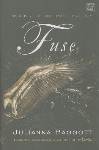 Fuse (Pure Trilogy)