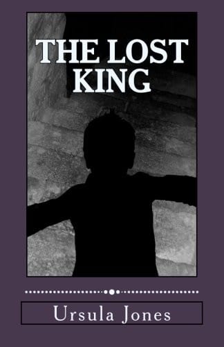 The Lost King (The Lost King Trilogy) (Volume 1)