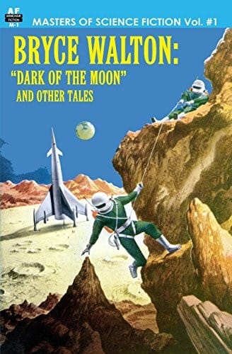 Masters of Science Fiction, Vol. One:  Bryce Walton