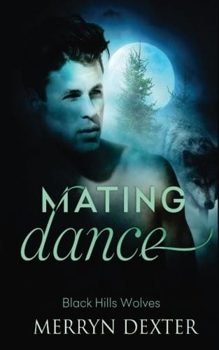 Mating Dance (Black Hills Wolves) (Volume 50)