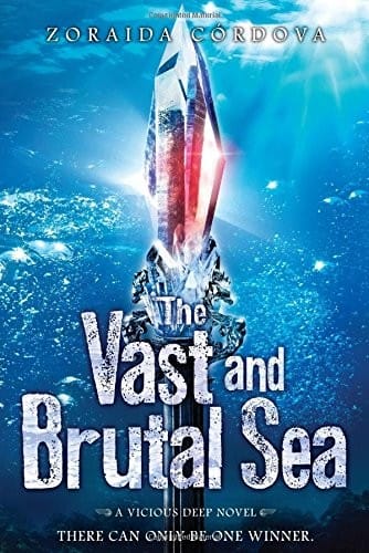 The Vast and Brutal Sea: A Vicious Deep novel (The Vicious Deep)