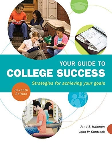Your Guide to College Success: Strategies for Achieving Your Goals (Textbook-specific CSFI)