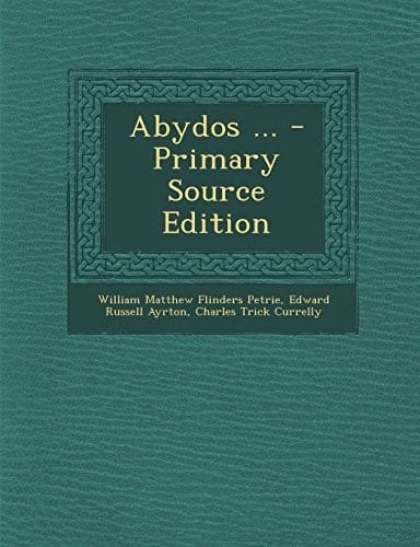 Abydos ... - Primary Source Edition