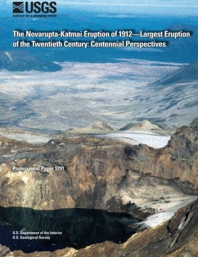 The Novarupta-Katmai Eruption of 1912?Largest Eruption of the Twentieth Century: Centennial Perspectives