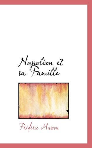 Napoléon et sa Famille