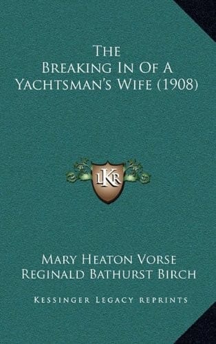 The Breaking In Of A Yachtsman's Wife (1908)