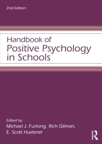 Handbook of Positive Psychology in Schools (Educational Psychology Handbook)