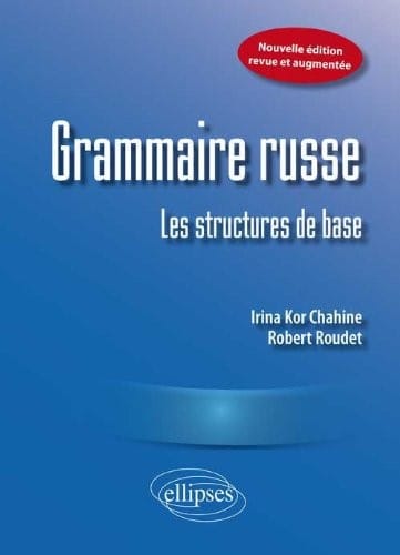 Grammaire russe : Les structures de base