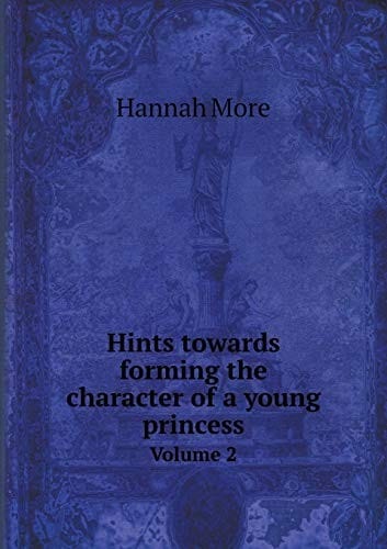 Hints towards forming the character of a young princess Volume 2