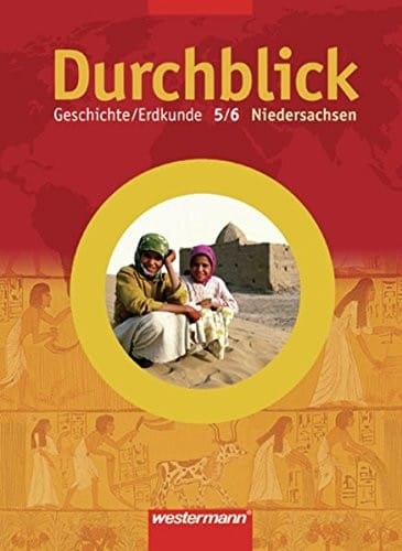 Durchblick 5./6. Schuljahr. Geschichte/Erdkunde. Schülerband. Bremen, Hamburg, Niedersachsen