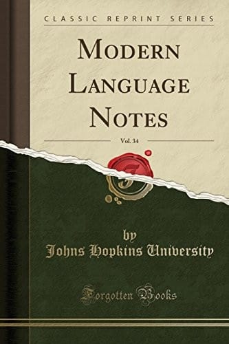 Modern Language Notes, Vol. 34 (Classic Reprint)