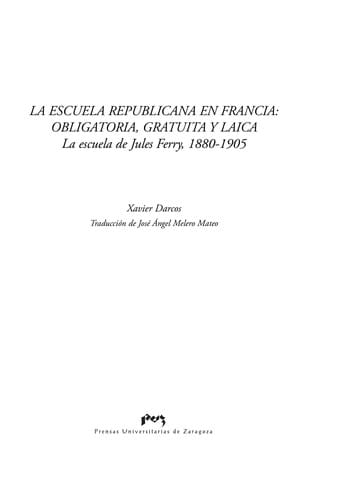 La escuela republicana en Francia, obligatoria, gratuita y laica