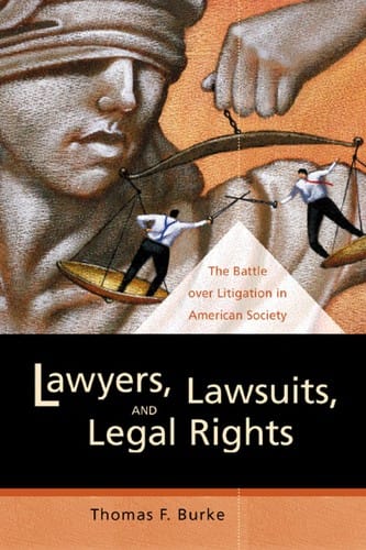 Lawyers, lawsuits, and legal rights