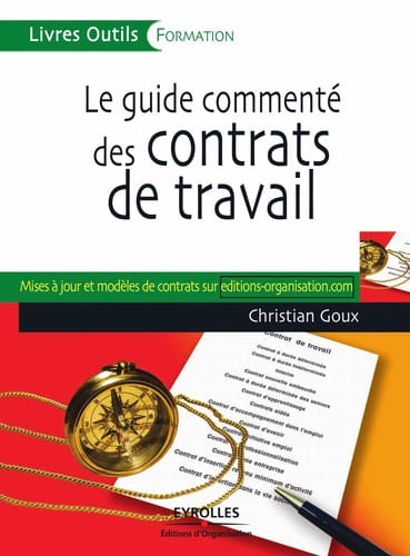 Le guide commenté des contrats de travail