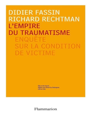 L'empire du traumatisme