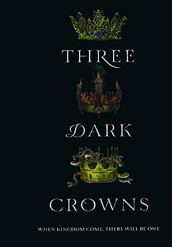 Three Dark Crowns (Turtleback School & Library Binding Edition)