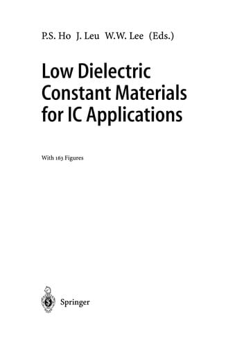 Low Dielectric Constant Materials for IC Applications