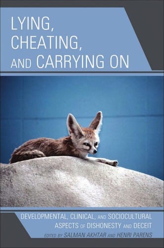 Lying, cheating, and carrying on