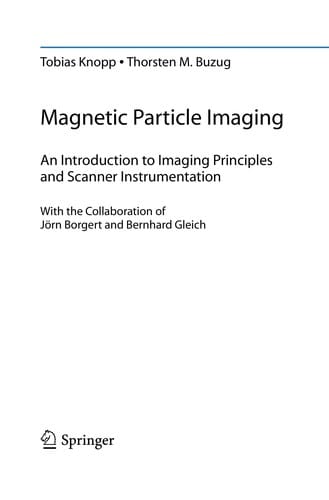 Magnetic Particle Imaging