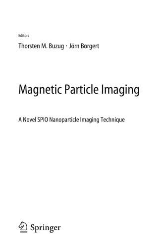 Magnetic Particle Imaging